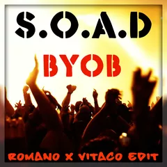 System Of A Down  - B.Y.O.B (Romano x Vitaco Edit)