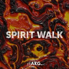 DJ AKG - Spirit Walk