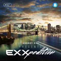 EXXpedition #007