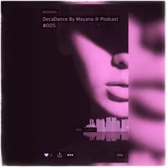 DecaDance @ Podcast #005