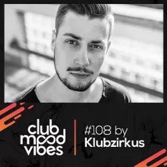 Club Mood Vibes Podcast #108