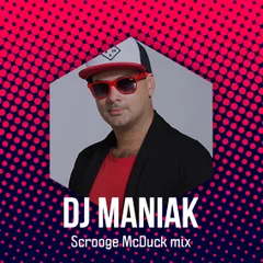 dj maniak Scrooge mcDuck mix