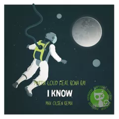 Max Olsen Feat. Rona Ray - I Know (Max Olsen Remix)