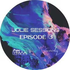 JOLIE SESSIONS [EP.3]