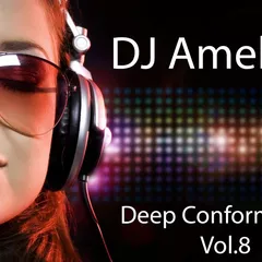 Amelto – Deep Conformation Vol.8