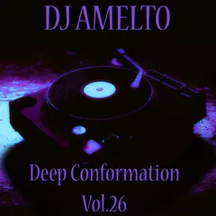 Amelto – Deep Conformation Vol.26