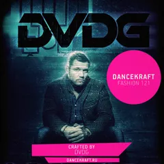 Dancekraft Show – Fashion Episode 121 by DVDG