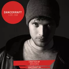 Dancekraft Show – Live Episode 268 by Brooks