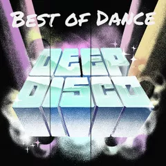 Best Of Dance Deep Disco Mix