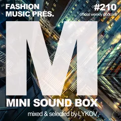 Mini Sound Box Volume 210 (Weekly Mixtape)
