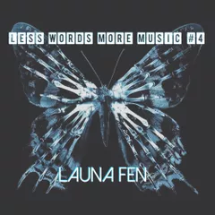 Less Words More Music #4