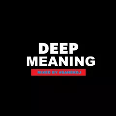 #DEEPMEANING #142