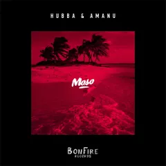 Hubba & Amanu - Moso (Original Mix)