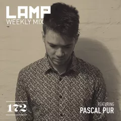 LAMP Weekly Mix #172