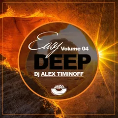 Dj Alex Timinoff - Easy Deep mix.04