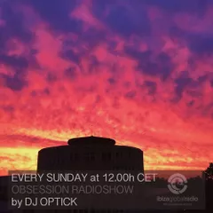Obsession (Ibiza Global Radio) [16.04.2017]