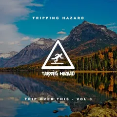 Trip Over This - Vol. 3