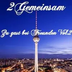 Zu Gast Bei Freunden VOL.2