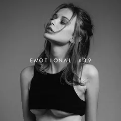 EMOTIONAL #39