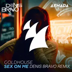 GOLDHOUSE - Sex On Me (Denis Bravo Radio Edit)