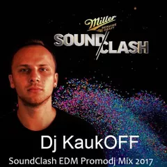 SoundClash EDM Promodj Mix 2017