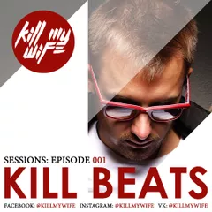 Kill Beats Sessions #001