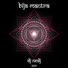 NEDJ - Bija Mantra (May 2017)