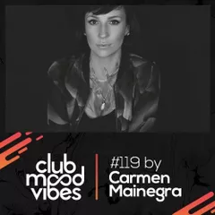 Club Mood Vibes Podcast #119