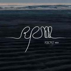 RPM Podcast #001