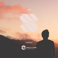 Sexy Sunday Radio Show 359 (IBIZA GLOBAL RADIO)