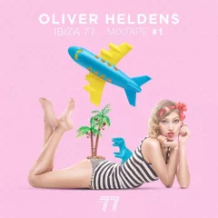 IBIZA 77 Mixtape #1