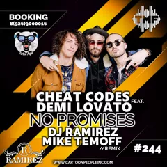 Cheat Codes feat. Demi Lovato - No Promises (DJ Ramirez & Mike Temoff Remix) (Radio Edit)