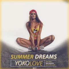 YokoLove — Summer Dreams (2017)