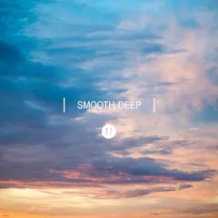 Smooth Deep 11