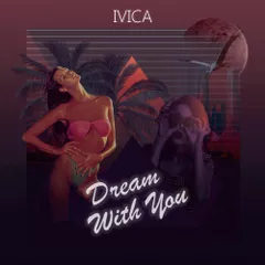 Dream With You