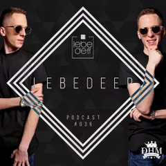 Lebedeep #036 (Podcast)