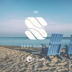 Sexy Sunday Radio Show 362 (IBIZA GLOBAL RADIO)