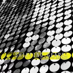 Shifting Gears 102