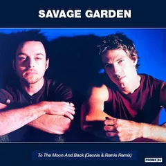 Savage Garden-To the Moon&Back(Ramis&Geonis remix)