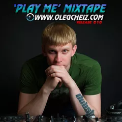 'PLAY ME' MIXTAPE #010