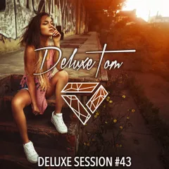 Deluxe Session #43