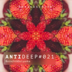 ANTIDEEP #021