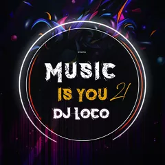 Dj Loco Muzic is You 21#(Deep House Mixtrack)