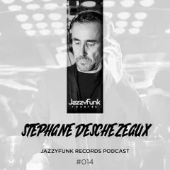 JazzyFunk Records Podcast #014 