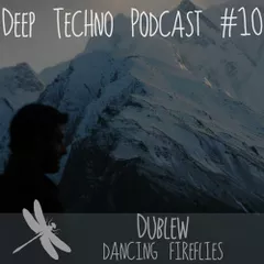 Deep Techno Podcast #10