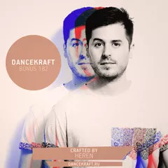 Dancekraft Show – Bonus Episode 182 by Heren