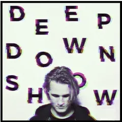 Deep Down Show #13 