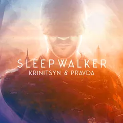 Krinitsyn and Pravda - Sleepwalker (Original Mix)
