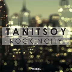 Tanitsoy - Rockin City (Original Mix) [Free Download]