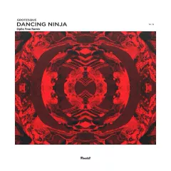 Grotesque – Dancing Ninja (Opila Free Remix)